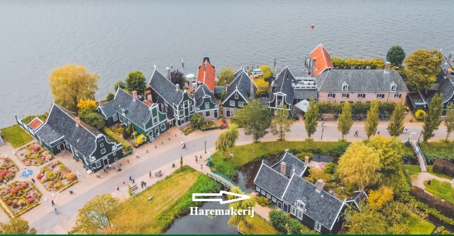 Zaanse Schans met Haremakerij
